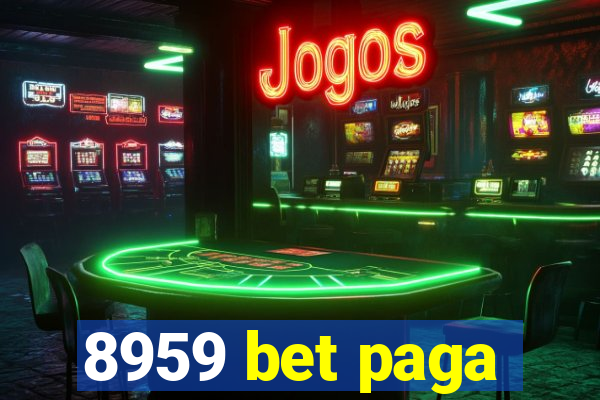 8959 bet paga